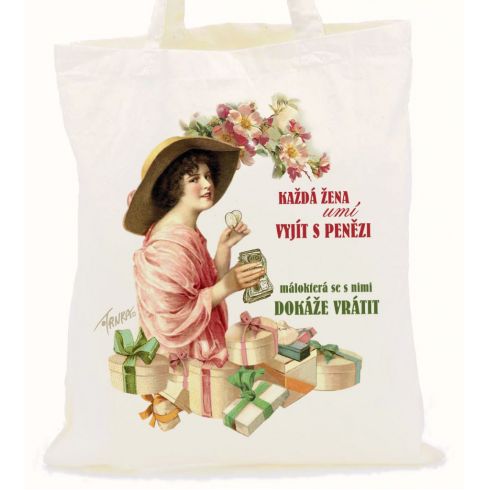 Plátěná nákupní taška, Každá žena umí vyjít s penězi, květy DOPRODEJ